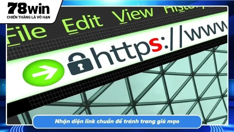 Kỹ năng phân biệt URL chính thống bảo vệ tài sản khỏi kẻ gian